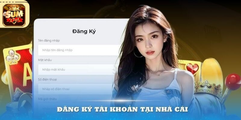 Đăng ký Sumclub dễ dàng – Hướng dẫn 3 bước chi tiết